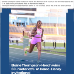 Olympic champion Elaine Thompson-Herah wins the women’s 60-meter race at the S.W. Isaac-Henry Invitational at the National Stadium. Watch how the Jamaican sprint legend opened her season with a strong 7.20 performance